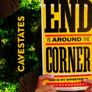 The End is Around the Corner new music by Cave States